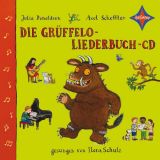 Die Grffelo-Liederbuch-CD : Mit dem Grffelo-Song und vielen an