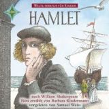 William Shakespeare, Hamlet Weltliteratur fr Kinder