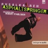 Rusalke Reh, Asphaltspringer