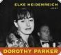 Elke Heidenreich liest Dorothy Parker