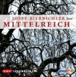 Josef Bierbichler, Mittelreich. Filmausgabe: Ungekrzte Autorenlesung MP 3