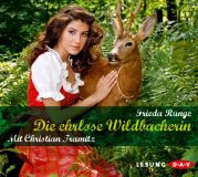 Frieda Runge, Die ehrlose Wildbacherin