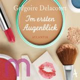 Gregoire Delacourt, Im ersten Augenblick