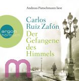 Carlos Ruiz Zafon, Der Gefangene des Himmels