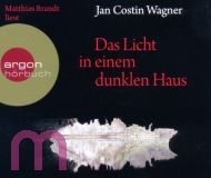 Jan Costin Wagner, Das Licht in einem dunklen Haus