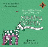Finn-Ole Heinrich, Die erstaunlichen Abenteuer der Maulina Schmitt. Warten auf Wunder