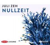 Juli Zeh, Nullzeit