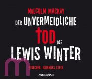 Malcom Mackay, Der unvermeidliche Tod des Lewis Winter