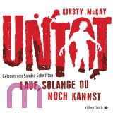 Kirsty McKay, Untot - Lauf, solange du noch kannst