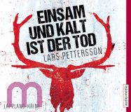 Lars Pettersson, Einsam und kalt ist der Tod: Lappland-Krimi