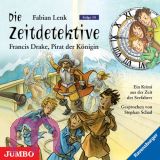 Fabian Lenk: Francis Drake, Pirat der Knigin.