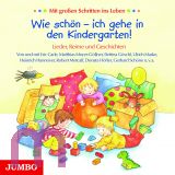 Wie schn - ich gehe in den Kindergarten!