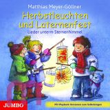 Matthias Meyer-Gllner: Herbstleuchten und Laternenfest