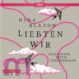 Nina Blazon, Liebten wir MP 3