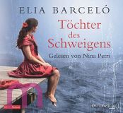 Elia Barcelo, Tchter des Schweigens