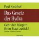 Paul Kirchhof. Das Gesetz der Hydra