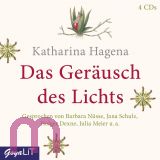 Katharina Hagena, Das Gerusch des Lichts