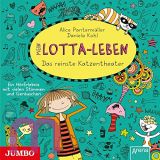 Alice Pantermller, Mein Lotta-Leben, Das reinste Katzentheater