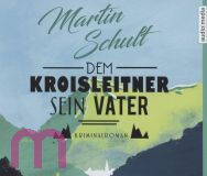 Martin Schult, Dem Kroisleitner sein Vater