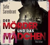 Sofie Sarenbrant, Der Mrder und das Mdchen