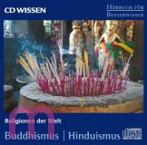 CD WISSEN - Hrbuch fr Besserwisser - Religionen der Welt - Buddhismus- Hinduismus