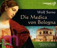 Wolf Serno, Die Medica von Bologna