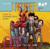 Jochen Till, Luzifer junior -  Zu gut fr die Hlle