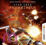 Bernd Perplies, Star Trek Prometheus - Teil 3: Ins Herz des Chaos