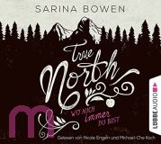 Sarina Bowen, True North - Wo auch immer du bist