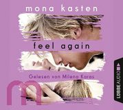 Mona Kasten, Feel Again