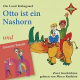 Ole Lund Kirkegaard, Otto ist ein Nashorn/Gummi-Tarzan