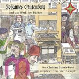 Christine Schulz-Reiss, Johannes Gutenberg und das Werk der Bcher