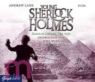 Andrew Lane, Young Sherlock Holmes [8]: Daheim lauert der Tod