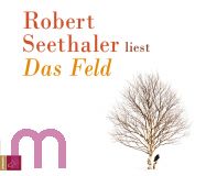 Robert Seethaler, Das Feld