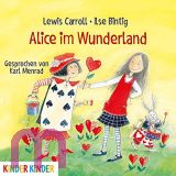 Lewis Caroll, Alice im Wunderland (Kinder Kinder)