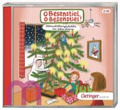 O Besenstiel, o Besenstiel!: Weihnachtsbaumgeschichten von Sabine Ludwig