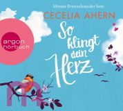 Cecelia Ahern, So klingt dein Herz