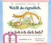 Sam McBratney, Weit du eigentlich, wie lieb ich dich hab?
