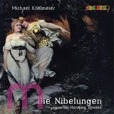 Michael Khlmeier, Die Nibelungen