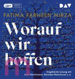 Fatima Farheen Mirza, Worauf wir hoffen MP 3