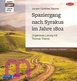 Johann Gottfried Seume, Spaziergang nach Syrakus im Jahre 1802 MP 3