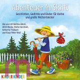 Gschl, Abenteuer in Sicht!: Geschichten, Gedichte und Lieder fr kleine und groe Weltentdecker