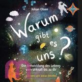 Johan Olsen, Warum gibt es uns?