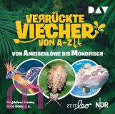 Magdalena Hamm, Verr�ckte Viecher von A bis Z � Teil 1: Von Ameisenl�we bis Mondfisch