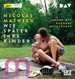 Nicolas Mathieu, Wie sp�ter ihre Kinder MP 3