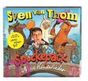 Sven van Thom, Spuckepack. Neue Kinderlieder