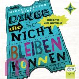 Michael Gerard Bauer, Dinge, die so nicht bleiben k�nnen