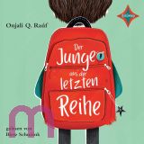 Onjali Q. Ra�f, Der Junge aus der letzten Reihe