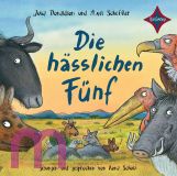 Axel Scheffler, Die h�sslichen F�nf