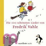 Fredrik Vahle, Die 100 sch�nsten Lieder von Fredrik Vahle
